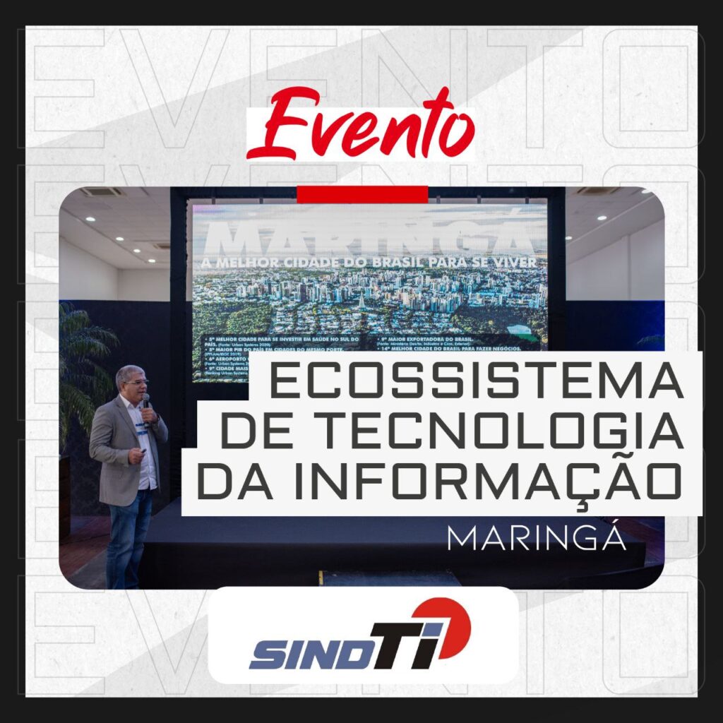 EVENTO ECOSSISTEMA TI MARINGÁ LONDRINA